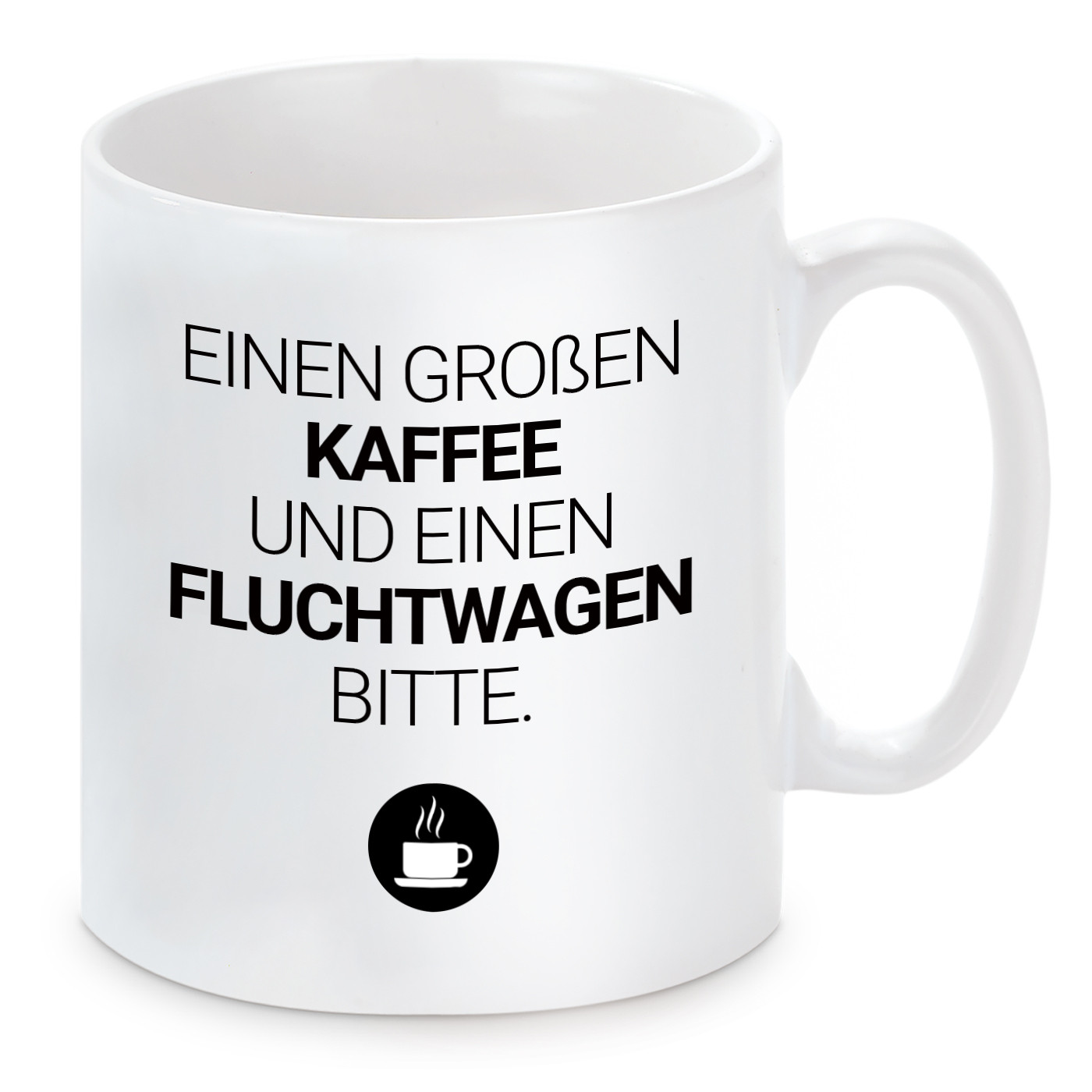 Tasse mit Motiv - Kaffee & Fluchtwagen