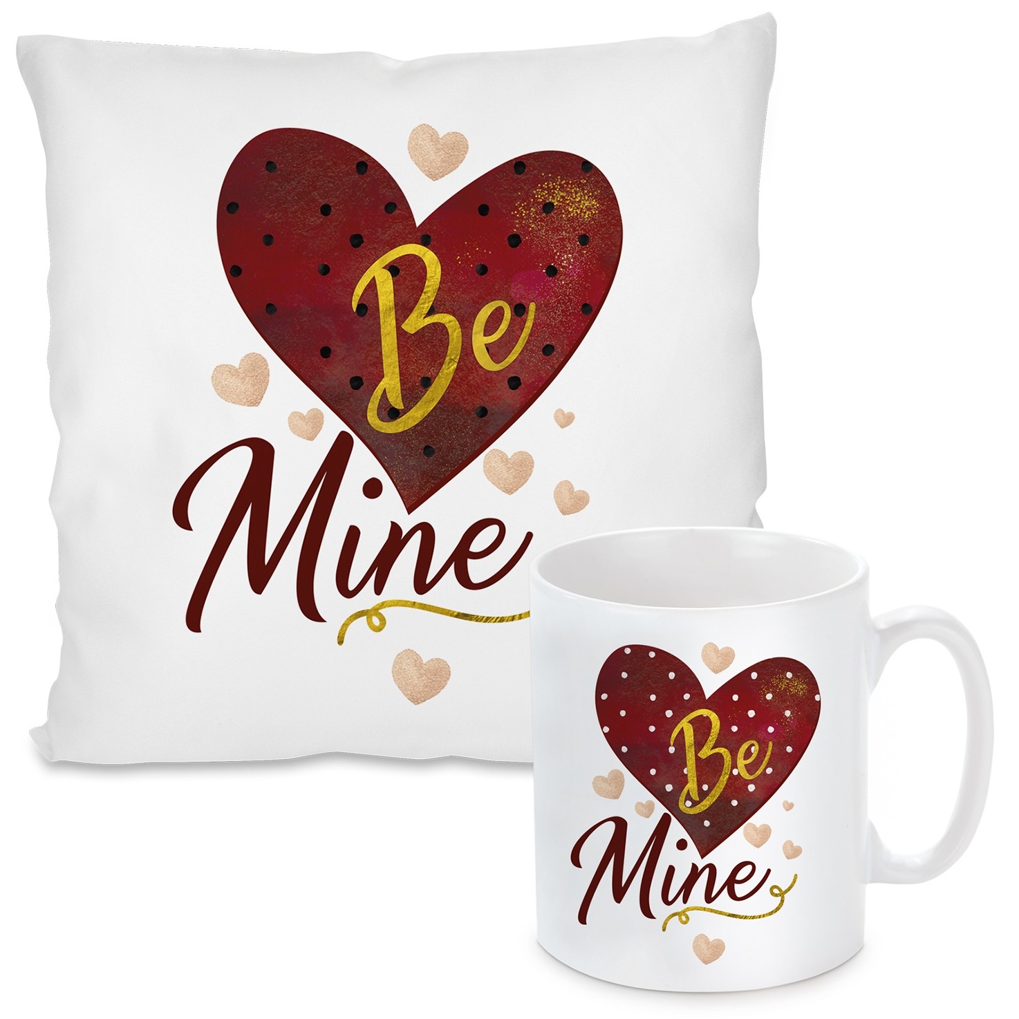 Kissen oder Tasse: Be Mine.