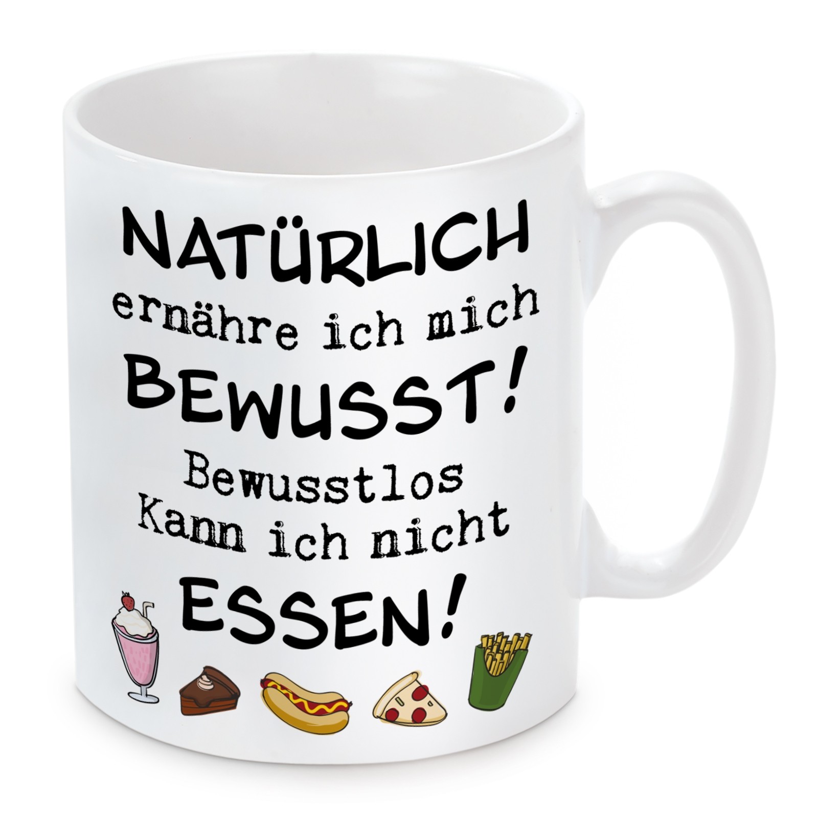 Tasse: Natürlich ernähre ich mich bewusst