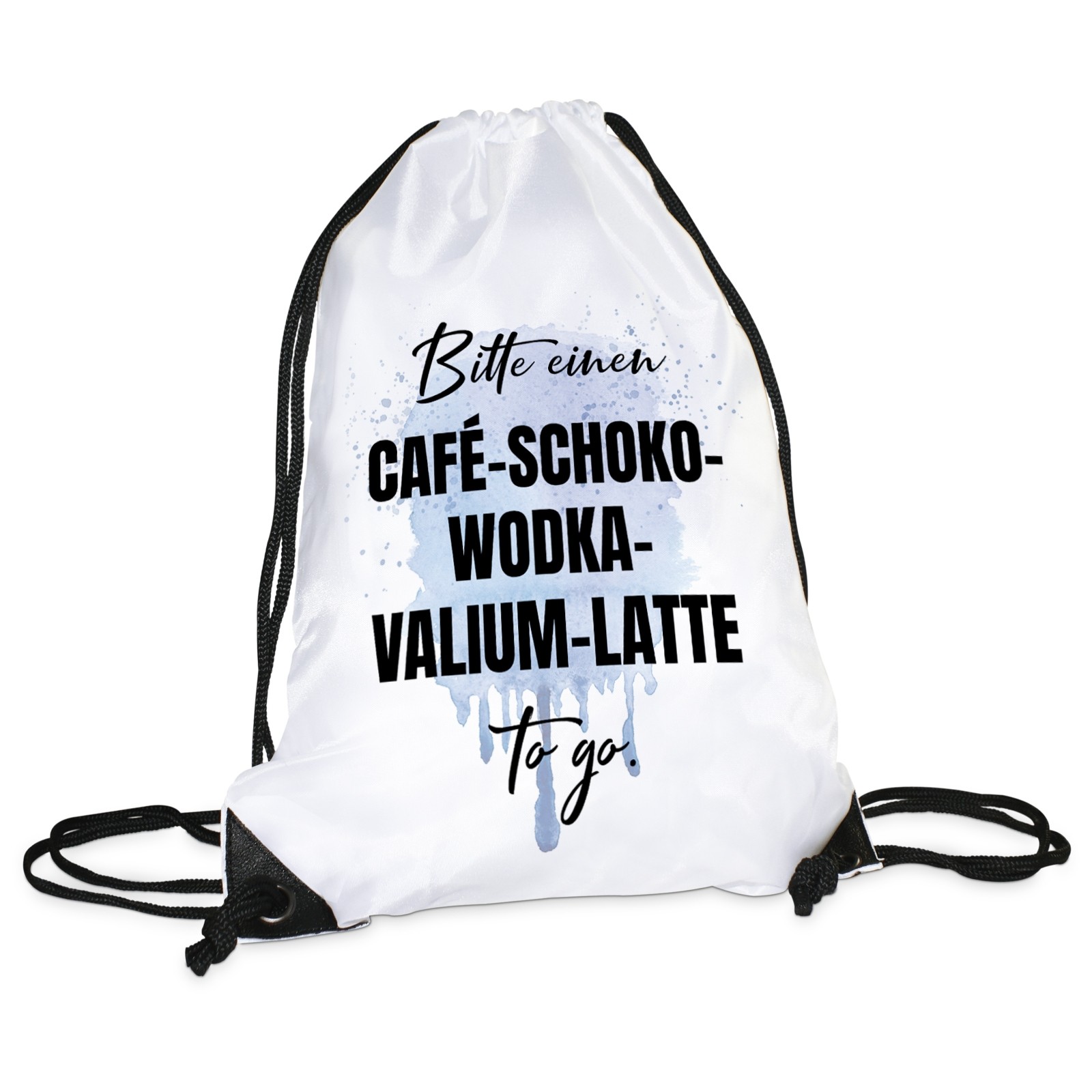 Turnbeutel: Café-Schoko-Wodka-Valium-Latte