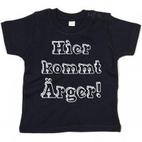 Kinder - Babyshirt Modell: Hier kommt Ärger