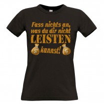 Damen T-Shirt Modell: Fass nichts an...