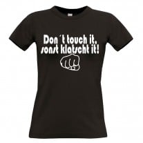 Damen T-Shirt Modell: Don´t touch it