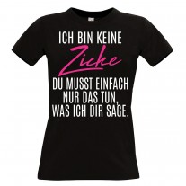 Damen T-Shirt Modell: Ich bin keine Zicke