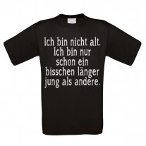 Herren T-Shirt Modell: Ich bin nicht alt