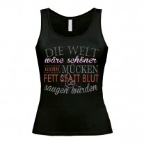 Damen Tank Top Modell: Die Welt wäre schöner...