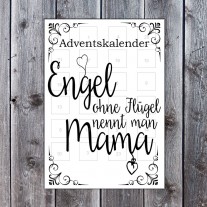 Adventskalender - Engel ohne Flügel nennt man Mama