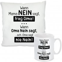 Kissen oder Tasse: Wenn Mama Nein sagt