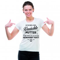 Damen T-Shirt Modell: Verrückte Mutter