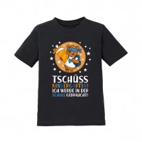 Kinder T-Shirt Modell: Tschüss Kindergarten! Ich werde in der Schule gebraucht! (Teddy)