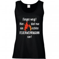 Funshirt oder Tanktop: Finger weg! (Feuerwehrmann)