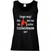 Funshirt oder Tanktop: Finger weg! (Feuerwehrmann)