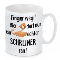 Tasse: Finger weg! (Schreiner)