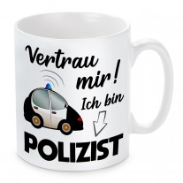 Tasse: Vertrau mir, ich bin Polizist