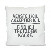 Kissen mit Motiv - Modell: Versteh ich...