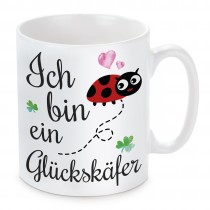 Tasse mit Motiv - Ich bin ein Glückskäfer.