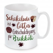 Tasse mit Motiv - Schokolade ist Gottes Entschuldigung für Brokkoli.