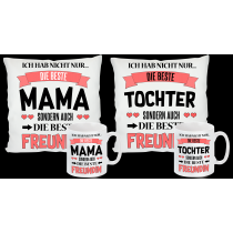 Kissen oder Tasse: Weltbeste Mama/Tochter