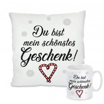 Kissen oder Tasse: Du bist mein schönstes Geschenk