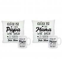 Kissen oder Tasse: Glück ist, eine/n Mama/papa wie ich zu haben mit Wunschnamen