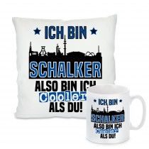 Kissen oder Tasse: Ich bin Schalker, also bin ich cooler als du