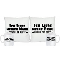 Kissen oder Tasse: Ich liebe meine(n) Mann/Frau - obwohl er/sie pupst 