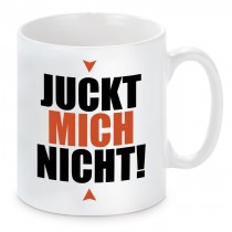 Tasse mit Motiv - JUCKT MICH NICHT