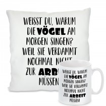 Kissen oder Tasse: Vögel und Arbeit