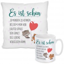 Kissen oder Tasse mit Motiv - Es ist schön JEMANDEN zu kennen....