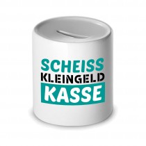 Spardose - Scheiss Kleingeld Kasse