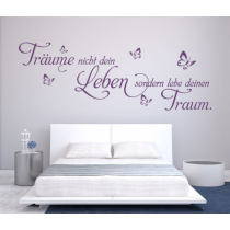 Wandtattoo Träume nicht dein Leben, lebe deinen Traum.