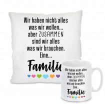 Kissen oder Tasse: Wir haben nicht alles - Familie