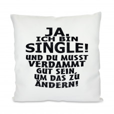 Kissen mit Motiv Modell: Ja ich bin Single