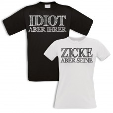 Funshirts schwarz und weiß - Der Idiot und seine Zicke