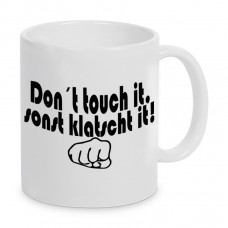 Tasse Modell: Don´t touch it