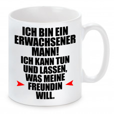 Tasse mit Motiv - Ich bin ein erwachsener Mann!