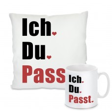 Kissen oder Tasse: Ich. Du. Passt. 