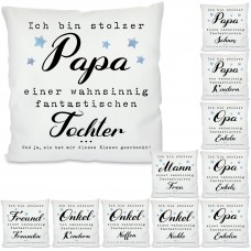 Kissen: Ich bin stolzer Papa / Opa / Onkel / Mann / Freund ...