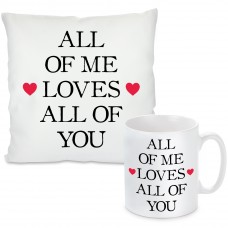 Kissen oder Tasse mit Motiv - All of me loves all of you