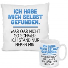 Kissen oder Tasse mit Motiv Modell: Ich habe mich selbst gefunden.