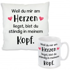 Kissen oder Tasse mit Motiv - Weil du mir am Herzen liegst...