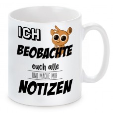 Tasse mit Motiv - Ich beobachte euch