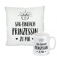 Kissen oder Tasse: Sag einfach Prinzessin zu mir