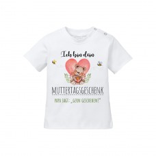 Babyshirt: Ich bin dein Muttertagsgeschenk