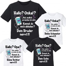 Kindershirt: Hallo? Onkel / Opa?