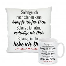 Kissen oder Tasse: Solange ich noch stehen kann