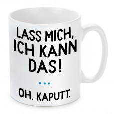 Tasse: Lass mich, ich kann das!