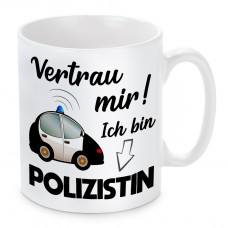 Tasse: Vertrau mir, ich bin Polizistin