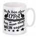 Tasse Modell: Ich bin der Opa